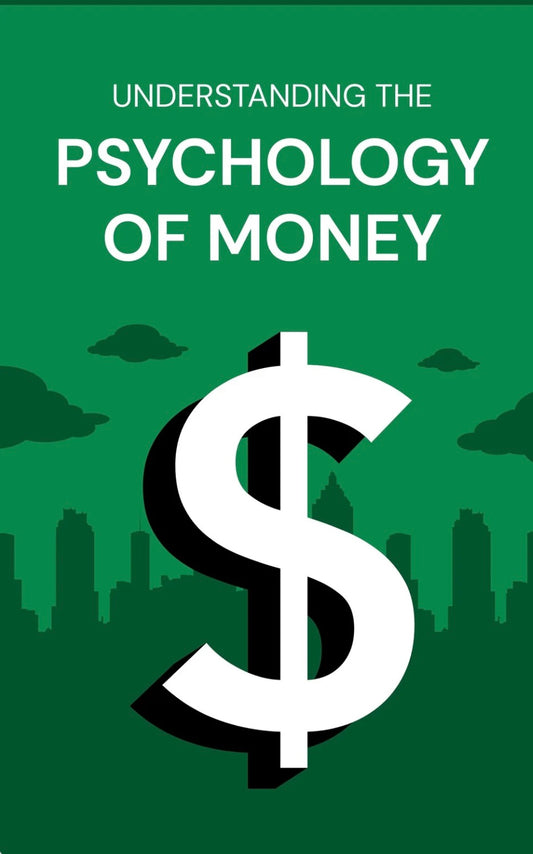 سيكولوجية المال: كيف تؤثر النفسية على قراراتنا المالية
The Psychology of Money: How Our Minds Shape Financial Decisions